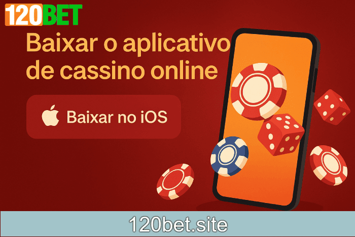 Baixar o 120BET Cassino App