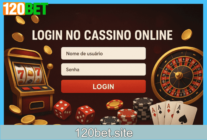 Acessar conta no Cassino 120BET Brasil